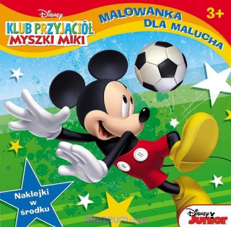 Malowanka dla malucha. Klub Przyjaciół Myszki Miki [KSIĄŻKA]