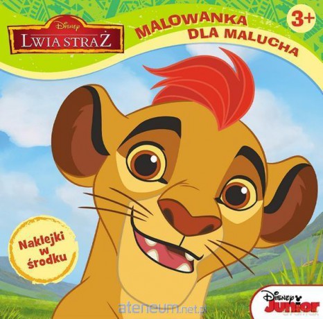 Malowanka dla malucha. Lwia Straż [KSIĄŻKA]