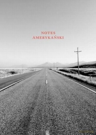Notes amerykański - Michał Paweł Markowski [KSIĄŻKA]