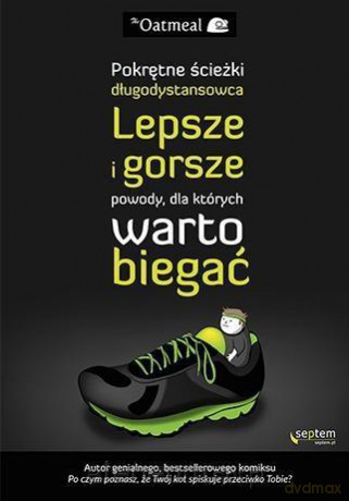 Pokrętne ścieżki długodystansowca... - The Oatmeal, Matthew Inman [KSIĄŻKA]