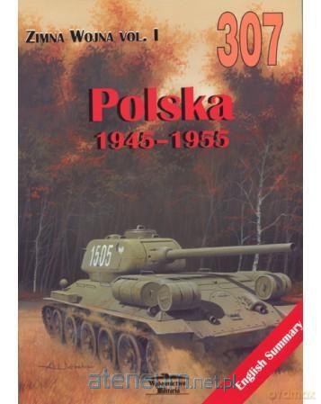 Polska 1945-1955. Zimna Wojna vo.I 307 - Janusz Ledwoch [KSIĄŻKA]