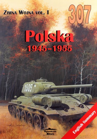 Polska 1945-1955. Zimna Wojna vo.I 307 - Janusz Ledwoch [KSIĄŻKA]