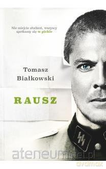 Rausz - Tomasz Białkowski [KSIĄŻKA]