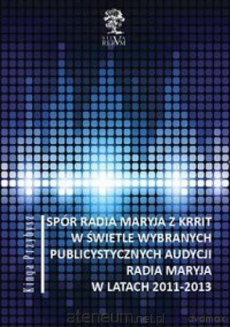 Spór Radia Maryja z KRRIT - Kinga Przybysz [KSIĄŻKA]