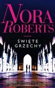 Święte grzechy - Nora Roberts [KSIĄŻKA]