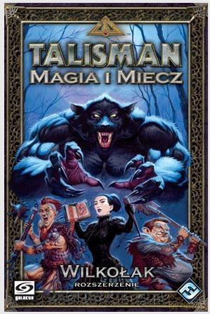Talisman: Magia i Miecz - Wilkołak [GRA]