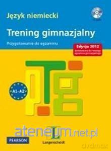 Trening Gimnazjalny.Język Niemiecki - Ewa Wideńska, Monika Wilkowska [KSIĄŻKA]