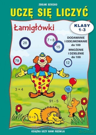 Uczę się liczyć klasy 1-3. Łamigłówki - Beata Guzowska [KSIĄŻKA]