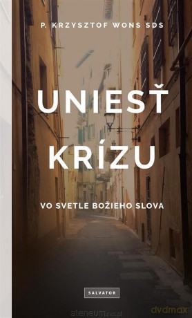 Uniest krizu - ks. Krzysztof Wons [KSIĄŻKA]