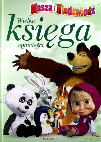 Wielka Księga Opowieści - Masza i Niedźwiedź [KSIĄŻKA]