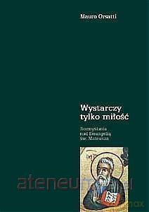 Wystarczy tylko miłość - Mauro Orsatti [KSIĄŻKA]