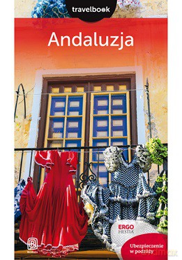 Andaluzja. Travelbook - Patryk Chwastek, Barbara Tworek [KSIĄŻKA]