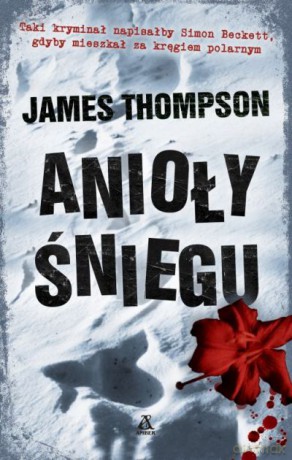 Anioły śniegu - James Thompson [KSIĄŻKA]