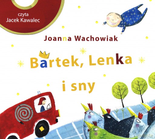 Bartek, Lenka i sny - Joanna Wachowiak [AUDIOBOOK]