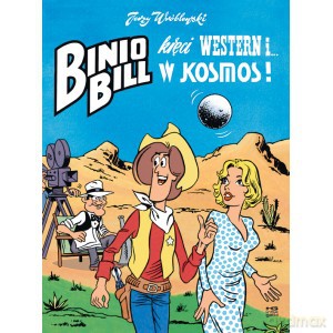 Binio Bill kręci western i w kosmos - Jerzy Wróblewski [KSIĄŻKA]