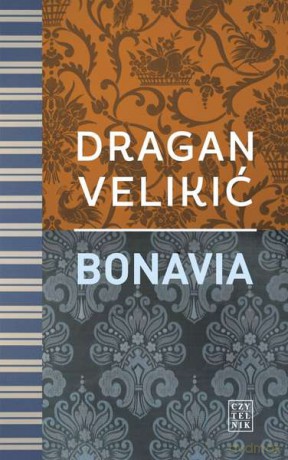 Bonavia - Dragan Velikic [KSIĄŻKA]