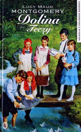 Dolina tęczy - Lucy Maud Montgomery (twarda) [KSIĄŻKA]