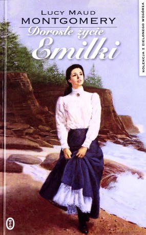 Dorosłe życie Emilki - Lucy Maud Montgomery (twarda) [KSIĄŻKA]