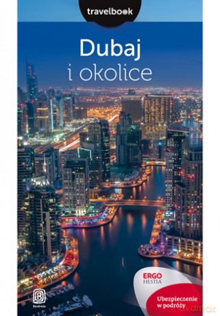Dubaj i okolice. Travelbook - Dominika Durtan [KSIĄŻKA]