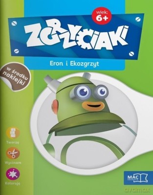 Eron i ekozgrzyt zgrzyciaki 6+ [KSIĄŻKA]