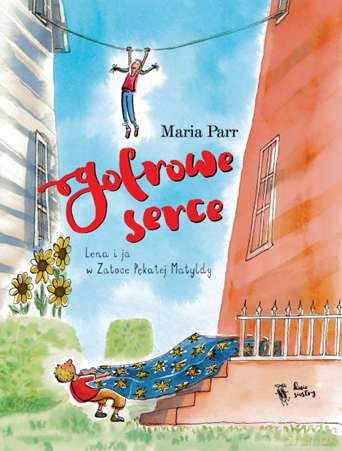 Gofrowe serce - Maria Parr (twarda) [KSIĄŻKA]
