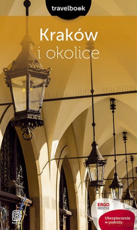 Kraków i okolice. Travelbook [KSIĄŻKA]
