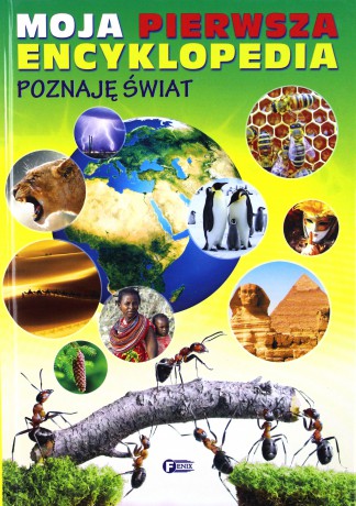 Moja pierwsza encyklopedia (twarda) [KSIĄŻKA]