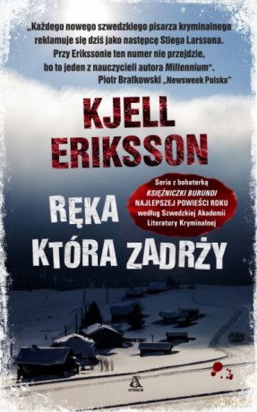 Ręka która zadrży - Kjell Eriksson [KSIĄŻKA]