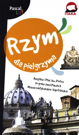 Rzym dla pielgrzyma. Pascal lajt 2016 [KSIĄŻKA]