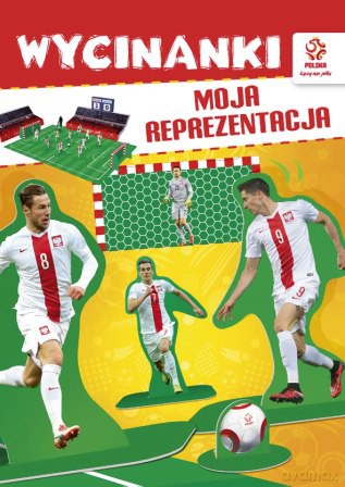 Wycinanki moja reprezentacja PZPN [KSIĄŻKA]