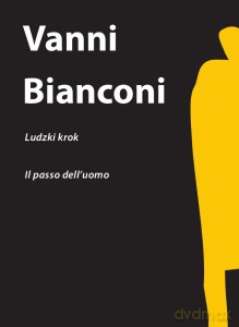 Wymówisz moje imię. Pronuncerai il mio nome - Vanni Bianconi [KSIĄŻKA]