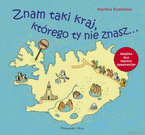 Znam taki kraj, którego ty nie znasz - Martina Badstuber (twarda) [KSIĄŻKA]