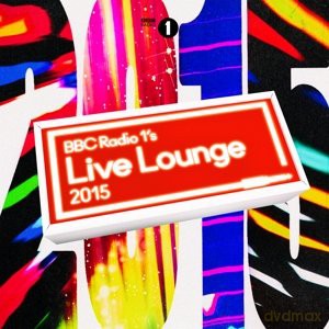 BBC Radio 1's Live Lounge 2015 [2CD]