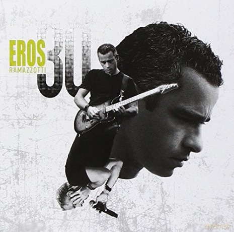 Eros Ramazzotti: Eros 30 [2CD]