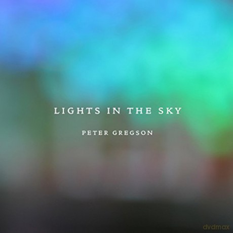Peter Gregson: Lights in the Sky [CD]