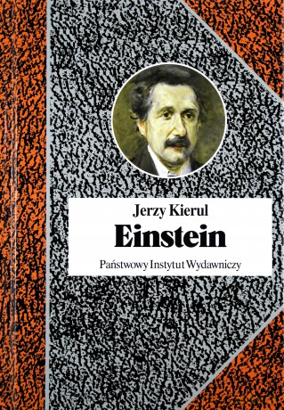 Einstein - Jerzy Kierul (twarda) [KSIĄŻKA]