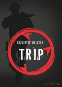 Trip - Krzysztof Walczuk [KSIĄŻKA]