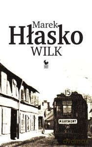 Wilk - Marek Hłasko (twarda) [KSIĄŻKA]