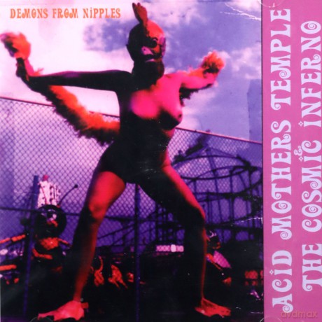 Acid Mothers Temple: Demons From Nipples [CD]