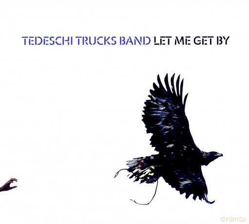 Tedeschi Trucks Band: Let Me Get By [CD]