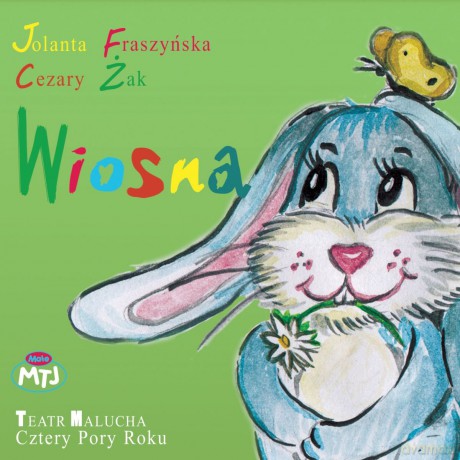 Jolanta Fraszyńska & Cezary Żak: Teatr malucha - Cztery pory roku - Wiosna [CD]