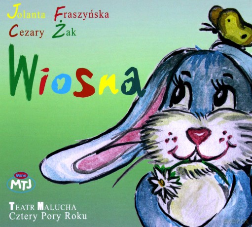 Jolanta Fraszyńska & Cezary Żak: Teatr malucha - Cztery pory roku - Wiosna [CD]