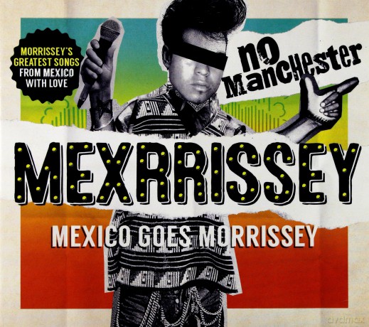 Mexrrissey: No Manchester (digipack) [CD]