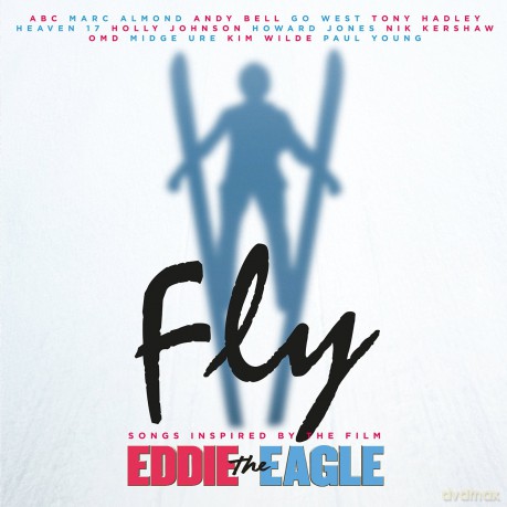 Fly (Songs Inspired By Eddie The Eagle) [CD]