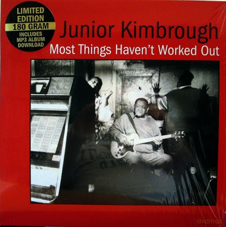 Junior Kimbrough: Most Things Haven't Worked Out [Winyl]