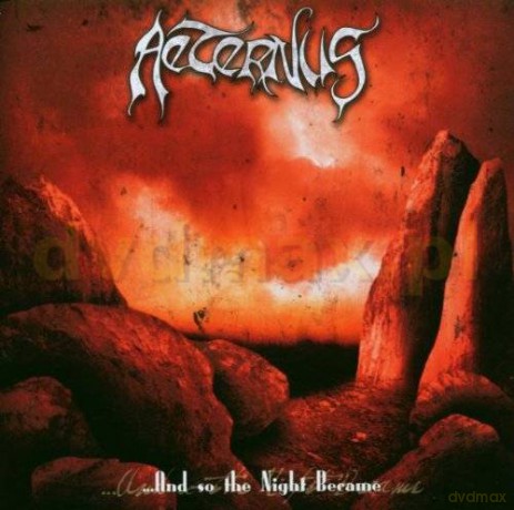 Aeternus: And So The Night Became [CD]