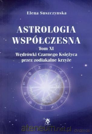 Astrologia współczesna (Tom 11) - Alla Alicja Chrzanowska [KSIĄŻKA]