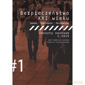 Bezpieczeństwo w XXI wieku [KSIĄŻKA]