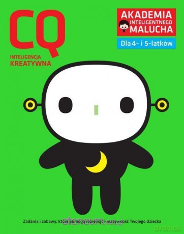 CQ: inteligencja kreatywna dla 4-5 latków [KSIĄŻKA]