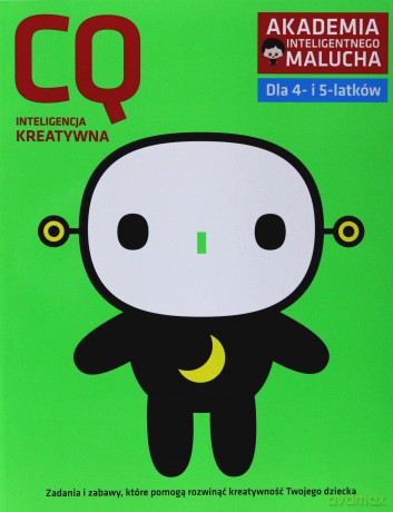 CQ: inteligencja kreatywna dla 4-5 latków [KSIĄŻKA]